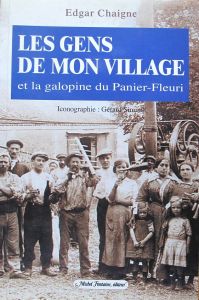 Les gens de mon village et la galopine du Panier-Fleuri