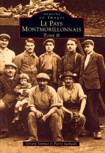 Le Pays Montmorillonnais, tome 2